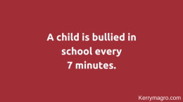 A-child-is-bullied-in-school-every-7-minutes.